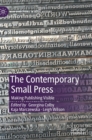 Image for The contemporary small press  : making publishing visible