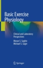 Image for Basic Exercise Physiology: Clinical and Laboratory Perspectives