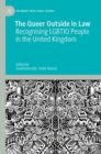 Image for The Queer Outside in Law: Recognising LGBTIQ People in the United Kingdom