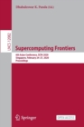 Image for Supercomputing Frontiers : 6th Asian Conference, SCFA 2020, Singapore, February 24–27, 2020, Proceedings