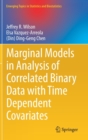 Image for Marginal Models in Analysis of Correlated Binary Data with Time Dependent Covariates