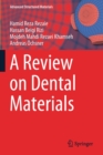 Image for A Review on Dental Materials