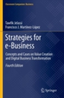 Image for Strategies for e-business  : concepts and cases on value creation and digital business transformation