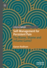 Image for Self-management for persistent pain  : the blame, shame and inflame game?