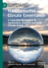 Image for Transformative climate governance  : a capacities perspective to systematise, evaluate and guide climate action