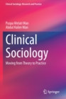 Image for Clinical Sociology : Moving from Theory to Practice