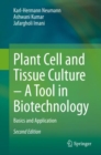Image for Plant Cell and Tissue Culture – A Tool in Biotechnology : Basics and Application