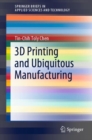 Image for 3D Printing and Ubiquitous Manufacturing