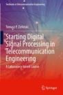 Image for Starting Digital Signal Processing in Telecommunication Engineering