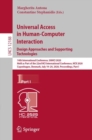 Image for Universal Access in Human-Computer Interaction Part I: Design Approaches and Supporting Technologies : 14th International Conference, UAHCI 2020, Held as Part of the 22nd HCI International Conference, HCII 2020, Copenhagen, Denmark, July 19-24, 2020, Proceedings