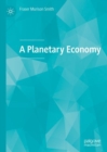 Image for A Planetary Economy