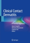 Image for Clinical contact dermatitis  : a practical approach