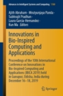 Image for Innovations in Bio-Inspired Computing and Applications : Proceedings of the 10th International Conference on Innovations in Bio-Inspired Computing and Applications (IBICA 2019) held in Gunupur, Odisha