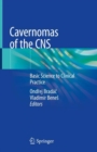 Image for Cavernomas of the CNS : Basic Science to Clinical Practice