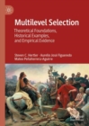 Image for Multilevel Selection: Theoretical Foundations, Historical Examples, and Empirical Evidence