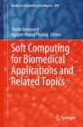 Image for Soft Computing for Biomedical Applications and Related Topics
