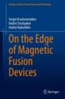 Image for On the Edge of Magnetic Fusion Devices