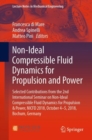 Image for Non-Ideal Compressible-Fluid Dynamics for Propulsion and Power: Selected Contributions from the 2nd International Seminar on Non-Ideal Compressible-Fluid Dynamics for Propulsion &amp; Power, NICFD 2018, October 4-5, 2018, Bochum, Germany