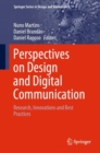 Image for Perspectives on Design and Digital Communication : Research, Innovations and Best Practices