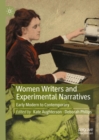 Image for Women Writers and Experimental Narratives: Early Modern to Contemporary