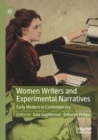Image for Women Writers and Experimental Narratives : Early Modern to Contemporary