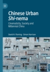 Image for Chinese urban shi-nema  : cinematicity, society and millennial China