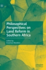 Image for Philosophical Perspectives on Land Reform in Southern Africa