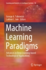 Image for Machine Learning Paradigms: Advances in Deep Learning-Based Technological Applications