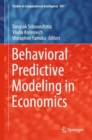 Image for Behavioral Predictive Modeling in Economics : 897