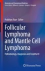 Image for Follicular Lymphoma and Mantle Cell Lymphoma