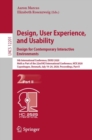 Image for Design, User Experience, and Usability Part II: Design for Contemporary Interactive Environments : 9th International Conference, DUXU 2020, Held as Part of the 22nd HCI International Conference, HCII 2020, Copenhagen, Denmark, July 19-24, 2020, Proceedings