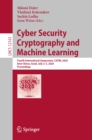 Image for Cyber security cryptography and machine learning: fourth international symposium, cscml 2020, be&#39;er sheva, israel, july 2-3, 2020, proceedings