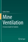 Image for Mine Ventilation : A Concise Guide for Students