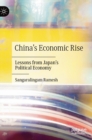 Image for China&#39;s economic rise  : lessons from Japan&#39;s political economy