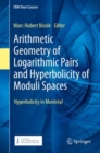 Image for Arithmetic Geometry of Logarithmic Pairs and Hyperbolicity of Moduli Spaces: Hyperbolicity in Montréal