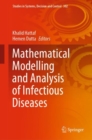 Image for Mathematical Modelling and Analysis of Infectious Diseases