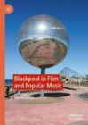 Image for Blackpool in film and popular music