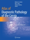 Image for Atlas of Diagnostic Pathology of the Cervix