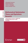 Image for Mathematical Optimization Theory and Operations Research : 19th International Conference, MOTOR 2020, Novosibirsk, Russia, July 6–10, 2020, Proceedings