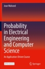 Image for Probability in Electrical Engineering and Computer Science