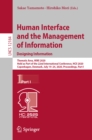Image for Human Interface and the Management of Information Part I: Designing Information : Thematic Area, HIMI 2020, Held as Part of the 22nd International Conference, HCII 2020, Copenhagen, Denmark, July 19-24, 2020, Proceedings : 12184