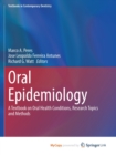Image for Oral Epidemiology : A Textbook on Oral Health Conditions, Research Topics and Methods