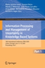 Image for Information Processing and Management of Uncertainty in Knowledge-Based Systems : 18th International Conference, IPMU 2020, Lisbon, Portugal, June 15–19, 2020, Proceedings, Part I