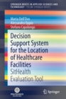 Image for Decision Support System for the Location of Healthcare Facilities : SitHealth Evaluation Tool
