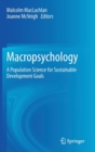 Image for Macropsychology : A Population Science for Sustainable Development Goals