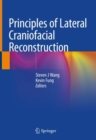 Image for Principles of Lateral Craniofacial Reconstruction
