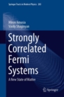 Image for Strongly Correlated Fermi Systems: A New State of Matter