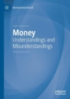 Image for Money: Understandings and Misunderstandings