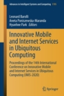 Image for Innovative Mobile and Internet Services in Ubiquitous Computing : Proceedings of the 14th International Conference on Innovative Mobile and Internet Services in Ubiquitous Computing (IMIS-2020)