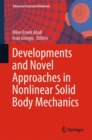 Image for Developments and Novel Approaches in Nonlinear Solid Body Mechanics